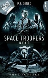 Space Troopers Next - Folge 3: Ohne Kontakt - Science Fiction