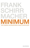 Frank Schirrmacher: Minimum ★★★★★