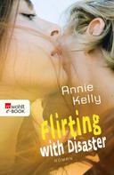 Annie Kelly: Flirting with Disaster ★★★★