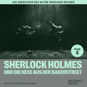 Sherlock Holmes und die Hexe aus der Bakerstreet (Die Abenteuer des alten Sherlock Holmes, Folge 4)