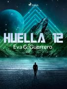 Eva G. Guerrero: Huella 12 