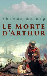 Le Morte d'Arthur - Complete 21 Books
