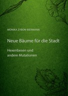 Monika Zybon-Biermann: Neue Bäume für die Stadt 