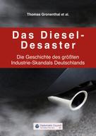 Thomas Gronenthal: Das Diesel-Desaster 