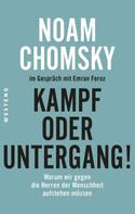 Noam Chomsky: Kampf oder Untergang! ★★★★