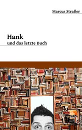 Hank und das letzte Buch