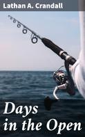 Lathan A. Crandall: Days in the Open 