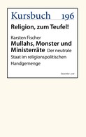 Karsten Fischer: Mullahs, Monster und Ministerräte 