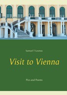 Samuel T Leumas: Visit to Vienna 
