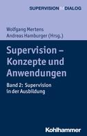 Andreas Hamburger: Supervision - Konzepte und Anwendungen 