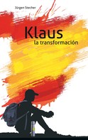 Jürgen Stecher: Klaus la transformación ★★★★