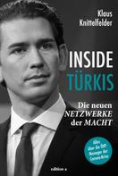 Klaus Knittelfelder: Inside Türkis 