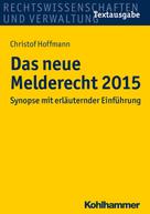 Christof Hoffmann: Das neue Melderecht 2015 