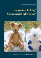 Bärbel Thetmeyer: Benjamin & Olaf 