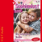 Die verlorenen Kinder - Sophienlust - Die nächste Generation, Band 79 (ungekürzt)