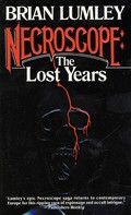 Brian Lumley: Necroscope: The Lost Years 