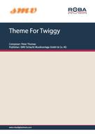 Hans-Georg Schindler: Theme For Twiggy 