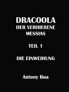 Antony Boa: Dracoola 