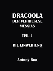 Dracoola - Der verhiessene Messias