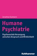 Jonathan Gutmann: Humane Psychiatrie 