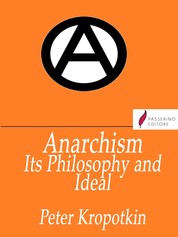 Anarchism - Its Philosophy and Ideal