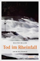 Tod im Rheinfall - Kriminalroman