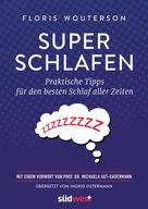 Floris Wouterson: Superschlafen ★★★