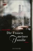 Tanja Weber: Die Frauen meiner Familie ★★★★