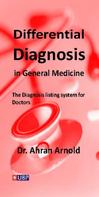 Ahran Arnold: Differential Diagnosis in General Medicine 