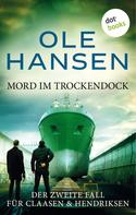 Ole Hansen: Mord im Trockendock ★★★★
