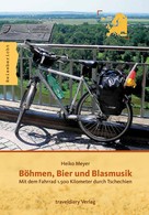 Heiko Meyer: Böhmen, Bier und Blasmusik ★★★★