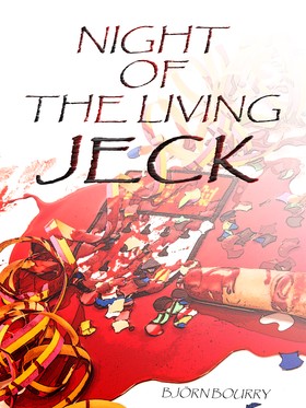 Night of the Living Jeck
