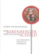 Hubert Hinterschweiger: Die Babenberger sind an allem Schuld ★★★