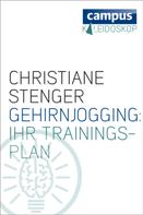 Christiane Stenger: Gehirnjogging: Ihr Trainingsplan ★★★★