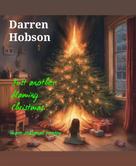 Darren Hobson: Just Another Flaming Christmas 