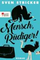 Sven Stricker: Mensch, Rüdiger! ★★★★