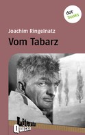 Joachim Ringelnatz: Vom Tabarz - Literatur-Quickie 