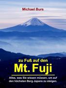 Michael Burs: Zu Fuß auf den Mt. Fuji ★★★★