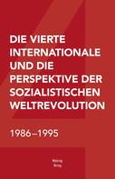 : Die Vierte Internationale und die Perspektive der sozialistischen Weltrevolution 