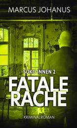 Fatale Rache - Soko Innen 2