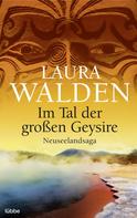 Laura Walden: Im Tal der großen Geysire ★★★★