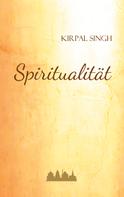 Kirpal Singh: Spiritualität ★★★★★