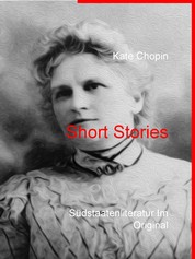 Short Stories - Südstaatenliteratur Im Original