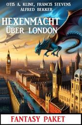 Hexenmacht über London: Fantasy Paket