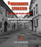 Eva Siebenherz: Umbenannte Straßen in Nordrhein-Westfalen 
