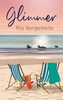 Mia Bergenheim: Glimmer 