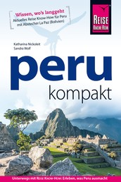 Peru kompakt - mit Abstecher nach La Paz (Bolivien)