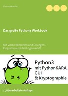 Clemens Kaesler: Das große Python3 Workbook 