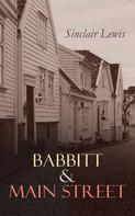Sinclair Lewis: Babbitt & Main Street 
