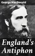 George MacDonald: England's Antiphon 